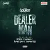 Dealer Man (feat. Pryme, Singah, Roger Lino & Shugavybz) - Single album lyrics, reviews, download