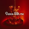Dance With Me - EP