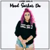 Mood Sarkar Da - Single album lyrics, reviews, download