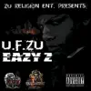 Eazy Z album lyrics, reviews, download