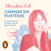Caminar sin punteras - Almudena Cid
