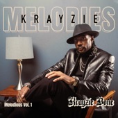 Krayzie Melodies : Melodious, Vol. 1 artwork