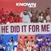 He Did It for Me - Single