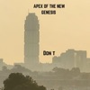 Apex of the New Genesis - EP