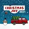 Christmas Joy 2021 - Single album lyrics, reviews, download