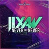 Never Say Never - Single