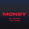 money - By Индия & The Limba