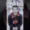 Super Idol - 的笑容/热爱105°c的你 artwork