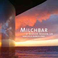 Milchbar - Seaside Season 14 - Blank &amp; Jones Cover Art