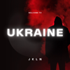 JKLN - Welcome to Ukraine artwork