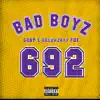 Bad Boyz (feat. sgLuhJayy FOE) - Single album lyrics, reviews, download