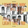 Light the Way (K3:lu Remix) - Single album lyrics, reviews, download