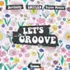 Let's Groove - Single album lyrics, reviews, download