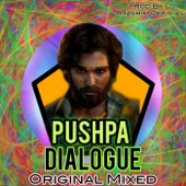 Pushpa Dialogue Trance (Original Mixed) - DJ Hashim Official