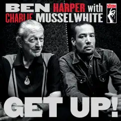 Get Up! (Deluxe Version) by Ben Harper & Charlie Musselwhite album reviews, ratings, credits