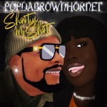 Pop Da Brown Hornet - Shootin' My Shot