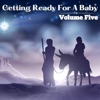 Getting Ready for a Baby - Single