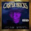 Casper Bricks song lyrics