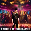 Dancing Brokenhearted - EP