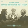 Those Who Have Not Seen (feat. Matt Maher) - Single