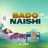 Bado Naishi - Single