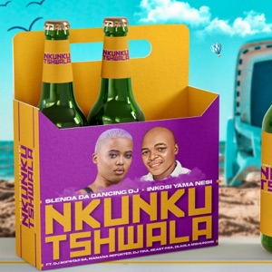 Nkunku Tshwala (feat. DJ Bopstar SA, Manana Reported, DJ Tira, Beast Rsa & Dladla Mshunqisi) - Single