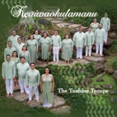 The Tuahine Troupe - Aloha Kanewai