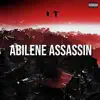 ABILENE ASSASSIN (feat. Mysterion) - Single album lyrics, reviews, download