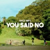 You Said No - Single