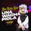 Una Vaina Loca VS Una Wacha Piola (Remix) - Single album lyrics, reviews, download
