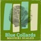 Blue Collards - Mausiki Scales lyrics