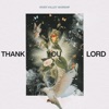 Thank You Lord (Live) - Single