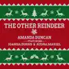 The Other Reindeer (feat. Joanna Burns & Audra Mariel) - Single album lyrics, reviews, download