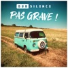 Pas grave - Single