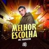 Melhor Escolha - Single