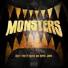 Monsters (feat. Selfish & Reeves Junya) - Single album lyrics, reviews, download