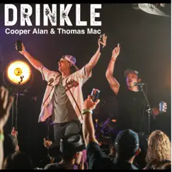 Drinkle - Single by Cooper Alan & Thomas Mac album reviews, ratings, credits