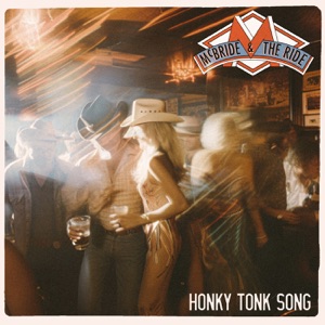 McBride & The Ride - Honky Tonk Song - 排舞 音乐