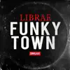 Funky Town - Single album lyrics, reviews, download