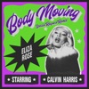 Body Moving (Special Request Extended Remix) - Single