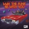 May the Funk Be With You artwork