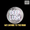 We CAN RIDE TO THE MOON - Single