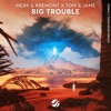 Big Trouble - Single