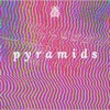 Pyramids - Single