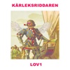 Kärleksriddaren by Lov1 iTunes Track 1