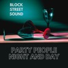 Party People, Night and Day - Single