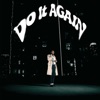 DO IT AGAIN - Single