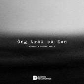 Ong Troi Co Don (DSmall & Dustee Remix) artwork