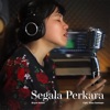 Segala Perkara - Single