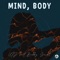 Mind, Body (feat. Bobby Saint) - UPZ lyrics